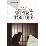 Lawmann's Law of Custodial Deaths & Torture by R. Chakraborty | Kamal Publishers